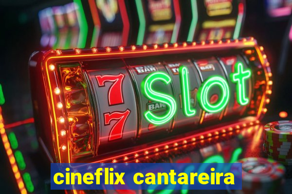 cineflix cantareira